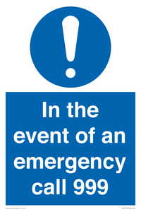 In the event of an emergency call 999